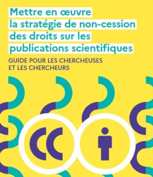 Ouvrir la Science - The rights retention strategy: user’s instructions