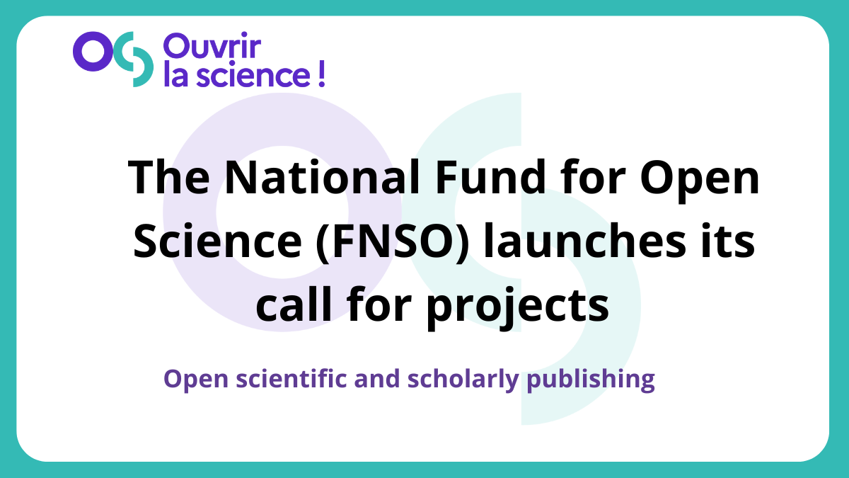 illustration The National Fund for Open Science (FNSO) launches its call for projects on open scientific and scholarly publishing