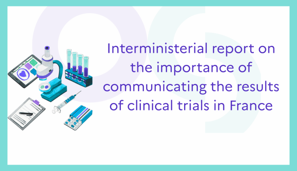 illustration Publication of an interministerial report on the importance of communicating the results of clinical trials in France