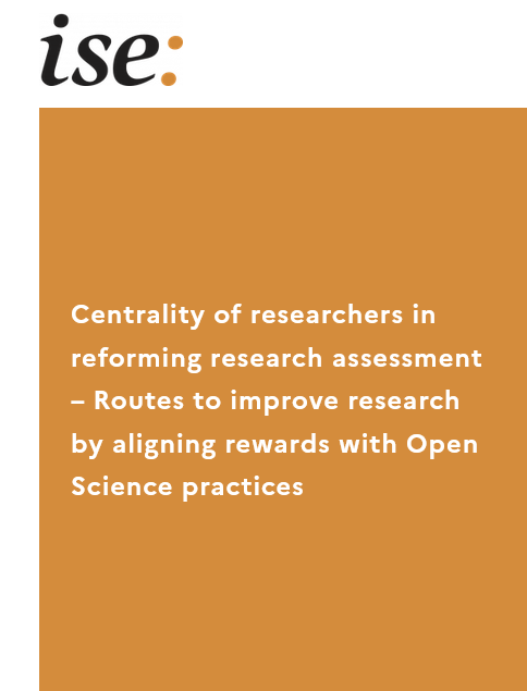 ISE - Centrality of researchers in reforming research assessment